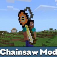 Chainsaw Mod for Minecraft PE